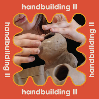 Handbuilding II - 6 Week Class