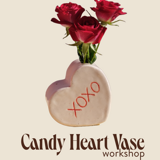 Candy Heart Vases Workshop