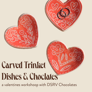 Carved Trinket Dishes Workshop & Chocolates with DSRV Chocolates