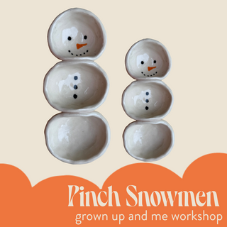Pinch Snowmen: Grown Up and Me Workshop
