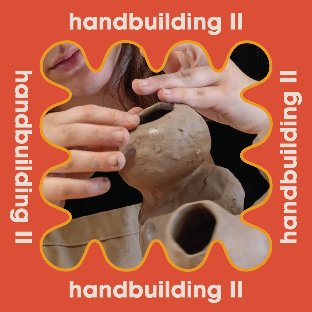 Handbuilding II | Fifth Street Studio