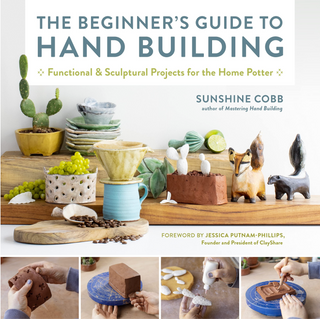 The Beginners Guild To Handbuilding Paperback